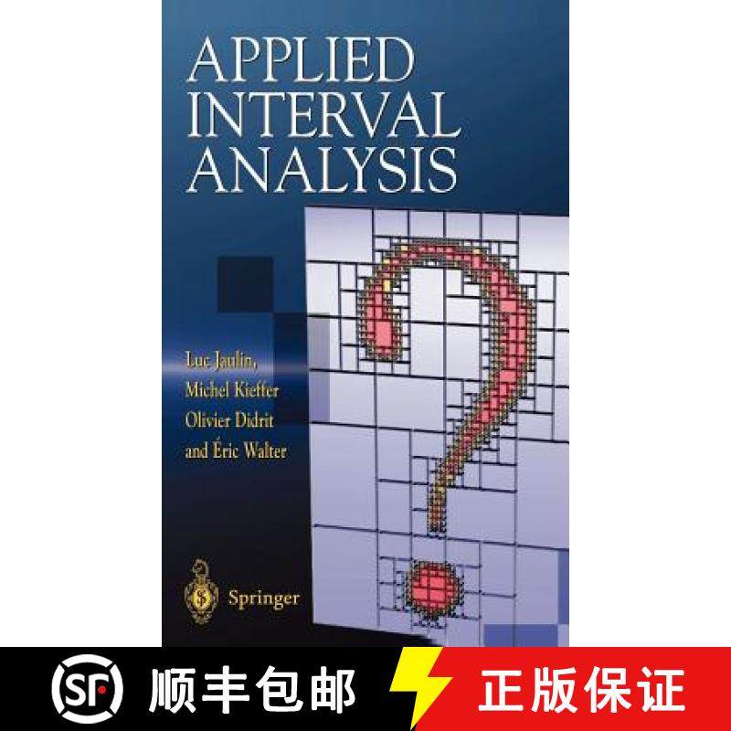 【3-4周达】Applied Interval Analysis : With Examples in Parameter and State Estimation, Robust Contro... [9781852332198]