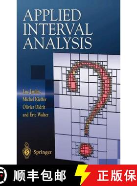 【3-4周达】Applied Interval Analysis : With Examples in Parameter and State Estimation, Robust Contro... [9781852332198]