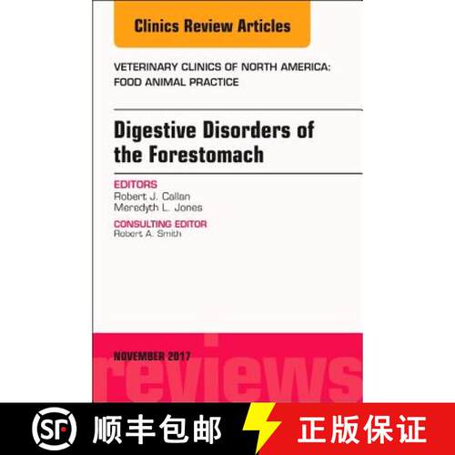【3-4周达】精装 Digestive Disorders of the Forestomach, an Issue of Veterinary Clinics of North Ameri... [9780323549073]