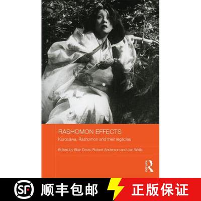 【3-4周达】Rashomon Effects : Kurosawa, Rashomon and their legacies [9781138827097]