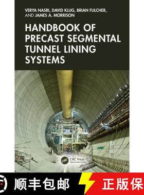 【3-4周达】Handbook of Precast Segmental Tunnel Lining Systems [9781032453309]