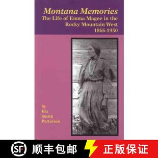 Emma Mountain Magee Memories Life 9781934594087 1866 1950 Montana The Rocky the West 4周达