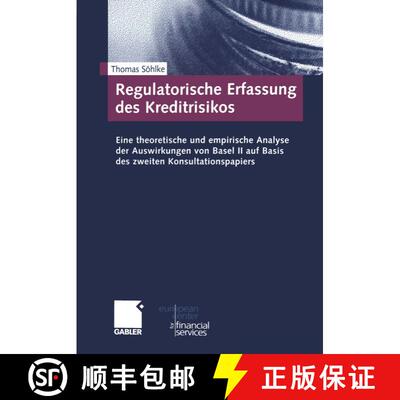 【3-4周达】Regulatorische Erfassung des Kreditrisikos: Eine theoretische und empirische Analyse der A... [9783322929617]