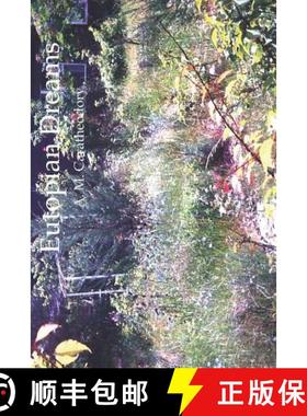 预订 Eutopian Dreams: Expressing Good Places [9780911385403]