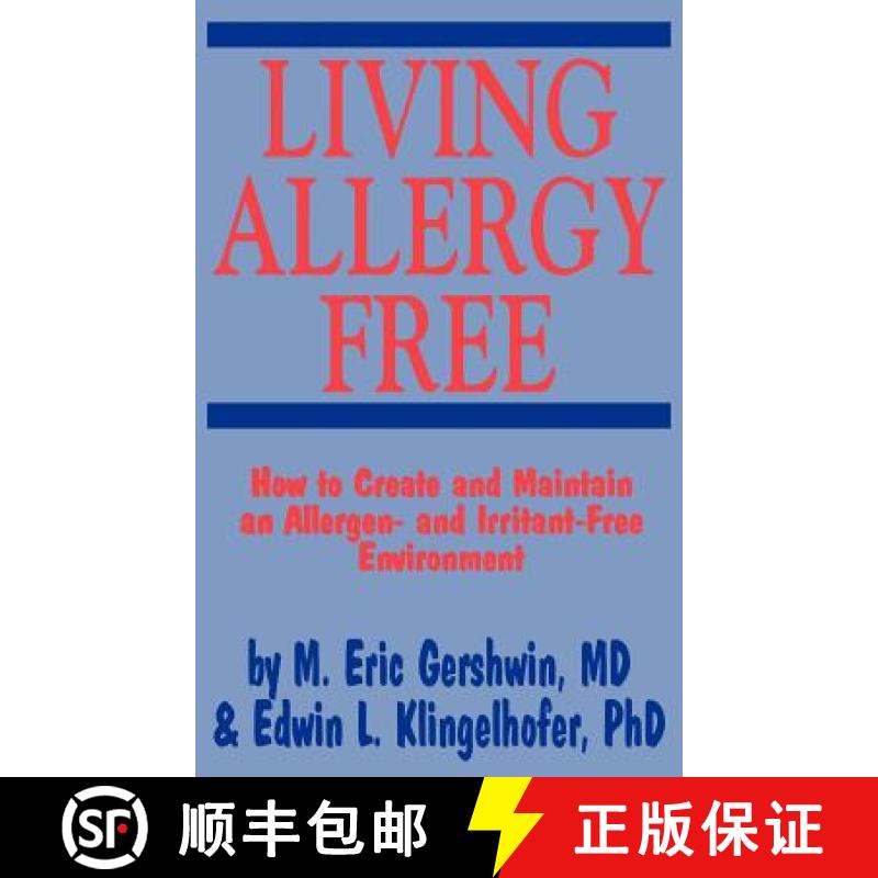 【3-4周达】Living Allergy Free : How to Create and Maintain an Allergen- and Irritant-Free Environment [9780896032255]