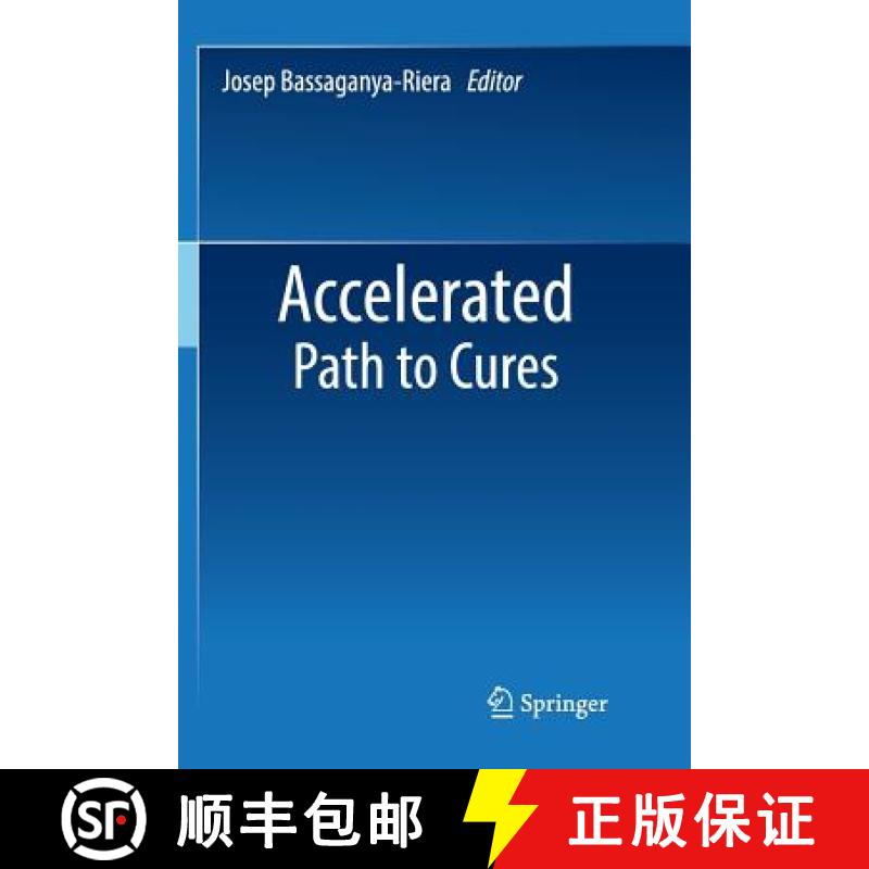 【3-4周达】Accelerated Path to Cures [9783030103392]