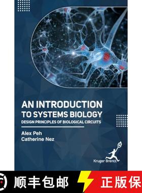 【3-4周达】Introduction to Systems Biology: Design Principles of Biological Circuits [9781787152670]