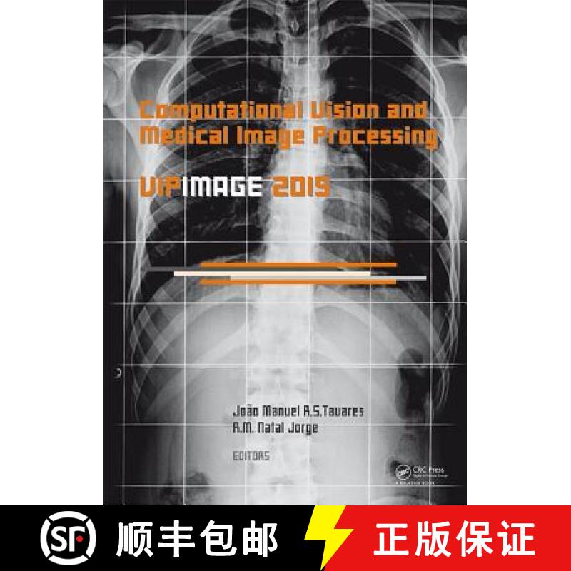 【3-4周达】Computational Vision and Medical Image Processing V: Proceedings of the 5th Eccomas Themat... [9781138029262]