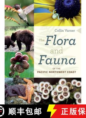 【3-4周达】The Flora and Fauna of the Pacific Northwest Coast [9780295744643]