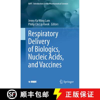 【3-4周达】Respiratory Delivery of Biologics, Nucleic Acids, and Vaccines [9783031475665]