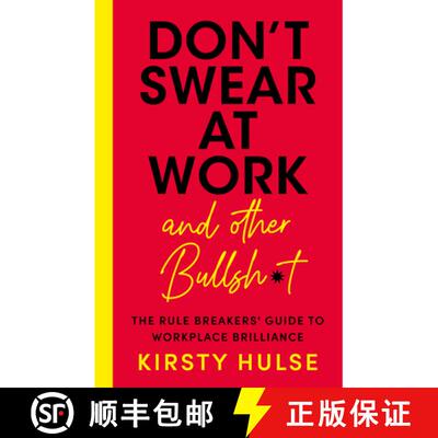 【3-4周达】Don't Swear at Work : The Rule Breakers' Guide to Workplace Brilliance [9781837961405]