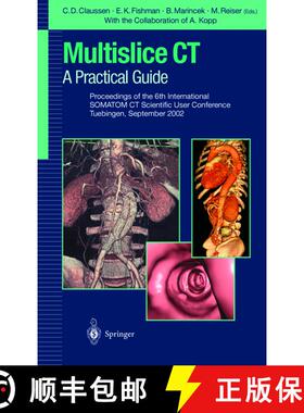 【3-4周达】Multislice CT: A Practical Guide : Proceedings of the 5th International SOMATOM CT Scienti... [9783642639791]