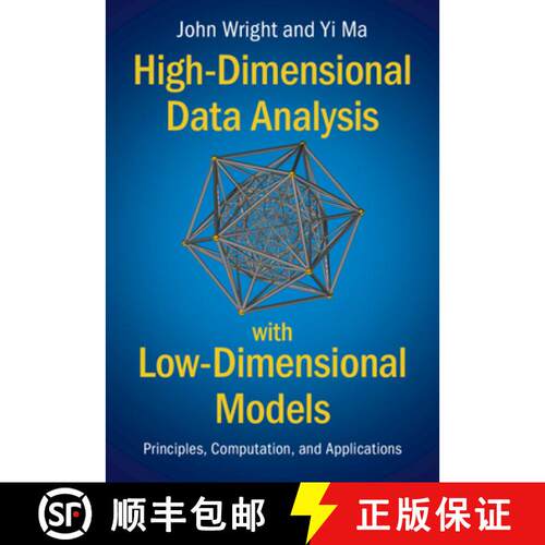 现货 精装 用低维模型分析高维数据 High-Dimensional Data Analysis with Low-Dimensional Models: Principl... [9781108489737]