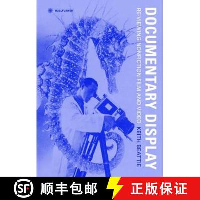 【3-4周达】Documentary Display – Re–viewing Nonfiction Film and Video [9781905674732]