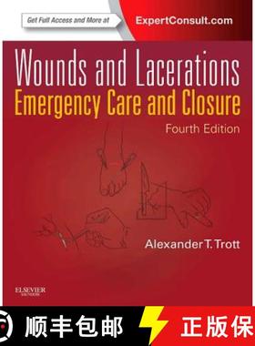 【3-4周达】Wounds and Lacerations: Emergency Care and Closure (Expert Consult - Online and Print) [9780323074186]