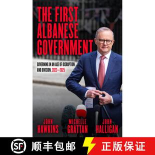 【3-4周达】The First Albanese Government – Governing in an Age of Disruption and Division, 2022–2025 [9781761170737]