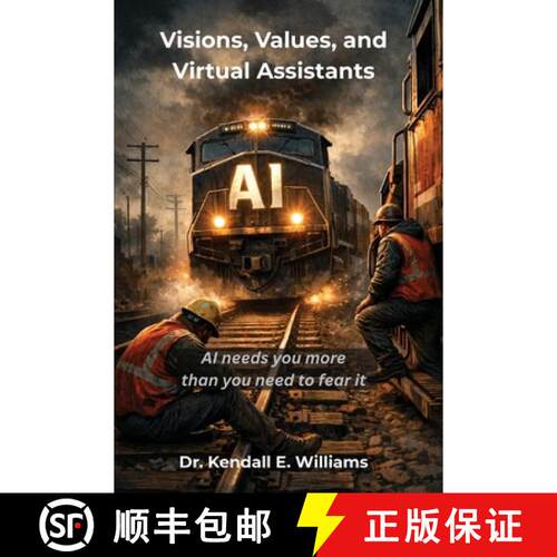 【3-4周达】Visions, Values, and Virtual Assistants [9798234074416]
