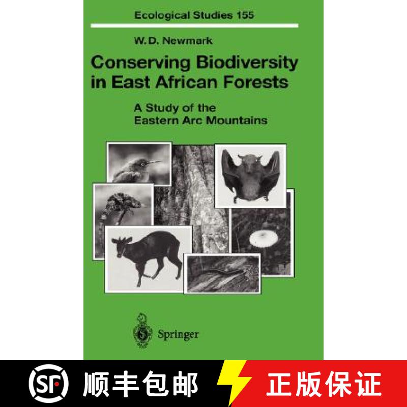【3-4周达】Conserving Biodiversity in East African Forests : A Study of the Eastern Arc Mountains [9783540424291]