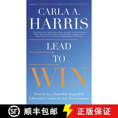 【3-4周达】Lead to Win: How to be a Powerful, Impactful, Influential Leader in Any Environment [9781399805452]