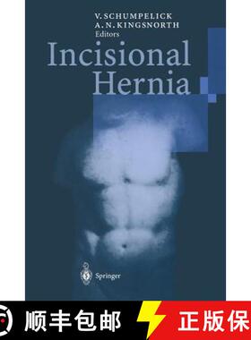 【3-4周达】Incisional Hernia [9783642642678]