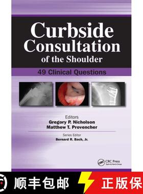 【3-4周达】Curbside Consultation of the Shoulder: 49 Clinical Questions [9781556428272]