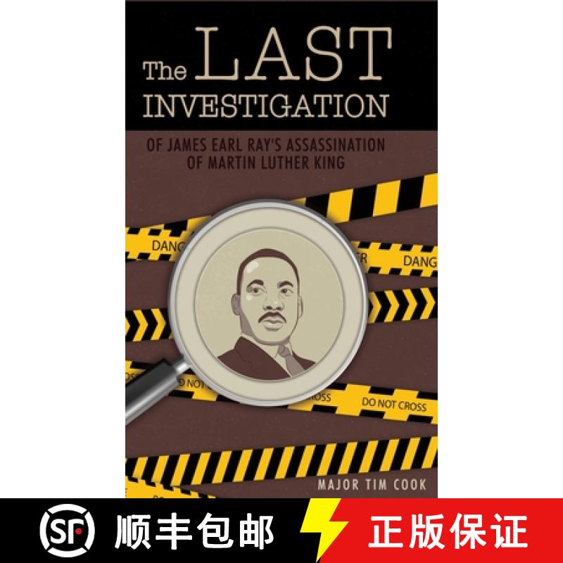 【3-4周达】The Last Investigation: of James Earl Ray's Assassination of Martin Luther King [9798893411959]