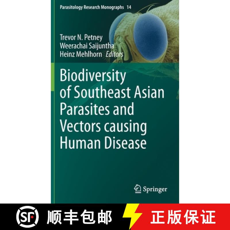【3-4周达】Biodiversity of Southeast Asian Parasites and Vectors Causing Human Disease [9783030711603]
