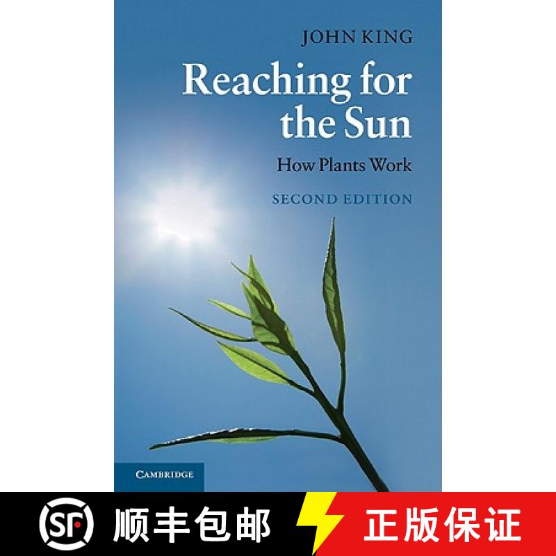 【3-4周达】Reaching for the Sun : How Plants Work [9780521736688]