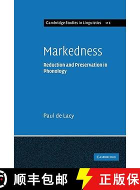 【3-4周达】Markedness: Reduction and Preservation in Phonology - Markedness: Reduction and Preservati... [9780521142236]