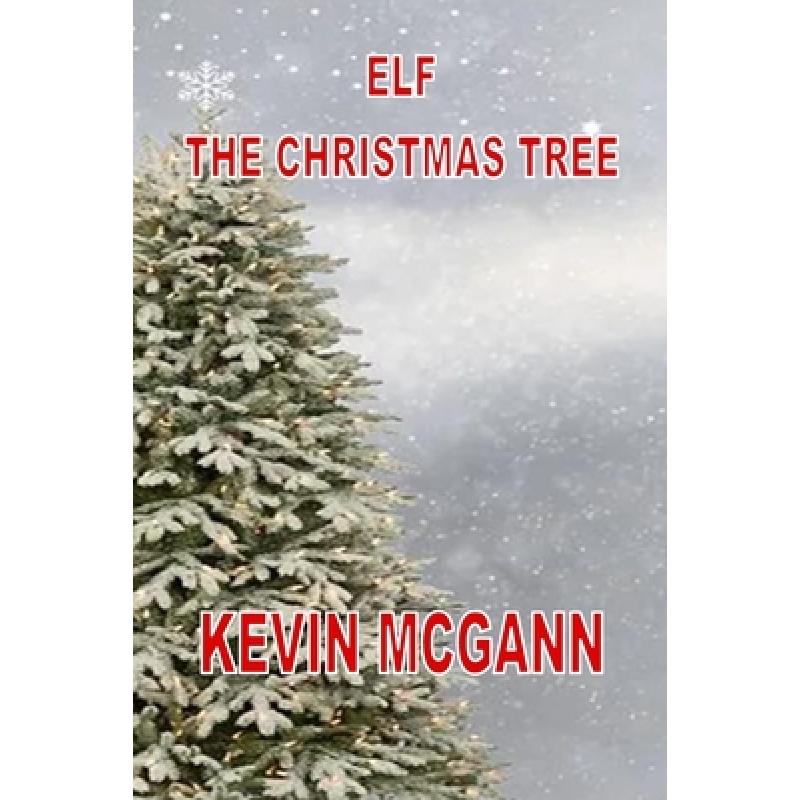 预订 elf the christmas tree [9781777033705]
