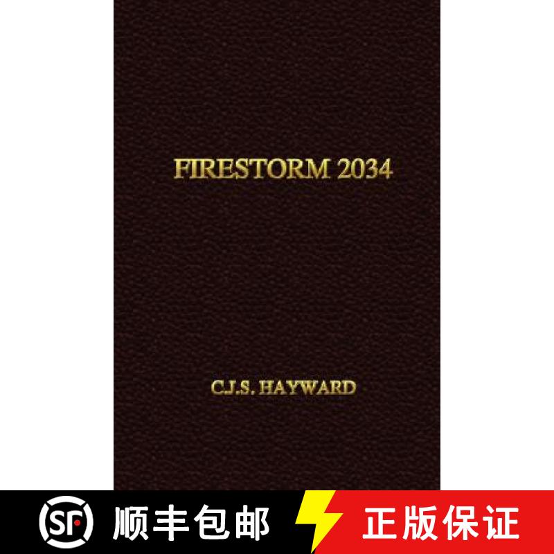 【2-3周达】Firestorm 2034 [9780615202167]