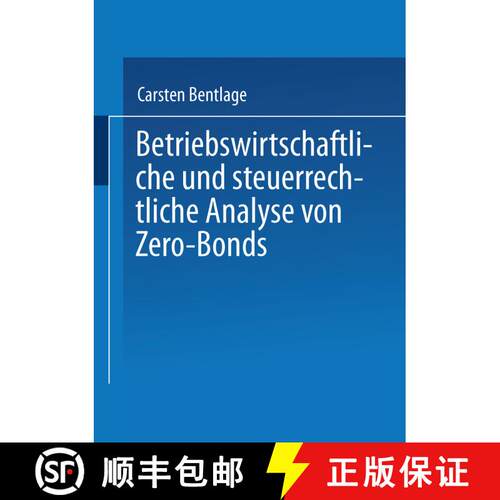 【3-4周达】Betriebswirtschaftliche und steuerrechtliche Analyse von Zero-Bonds [9783824463015]