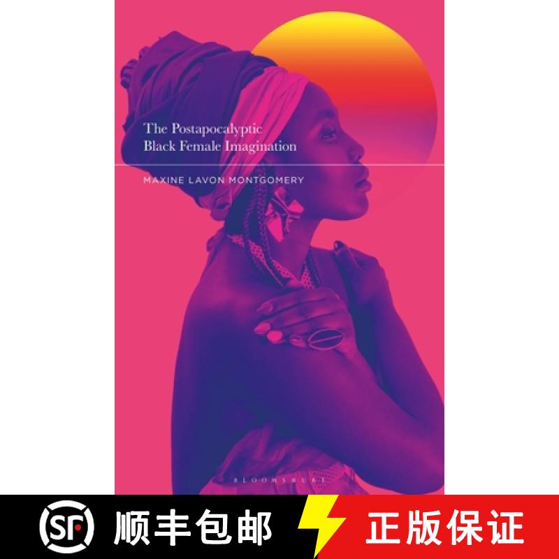 【3-4周达】The Postapocalyptic Black Female Imagination [9781350248557]