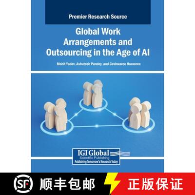 【3-4周达】Global Work Arrangements and Outsourcing in the Age of AI [9798337312712]