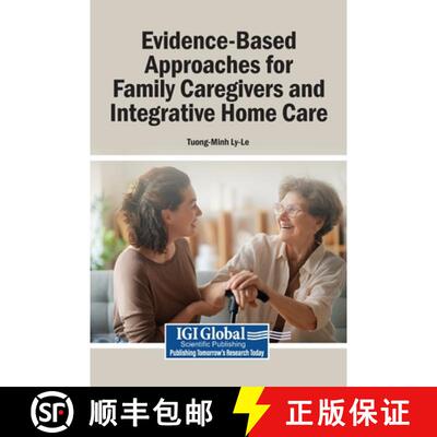 【3-4周达】Evidence-Based Approaches for Family Caregivers and Integrative Home Care [9798337340944]