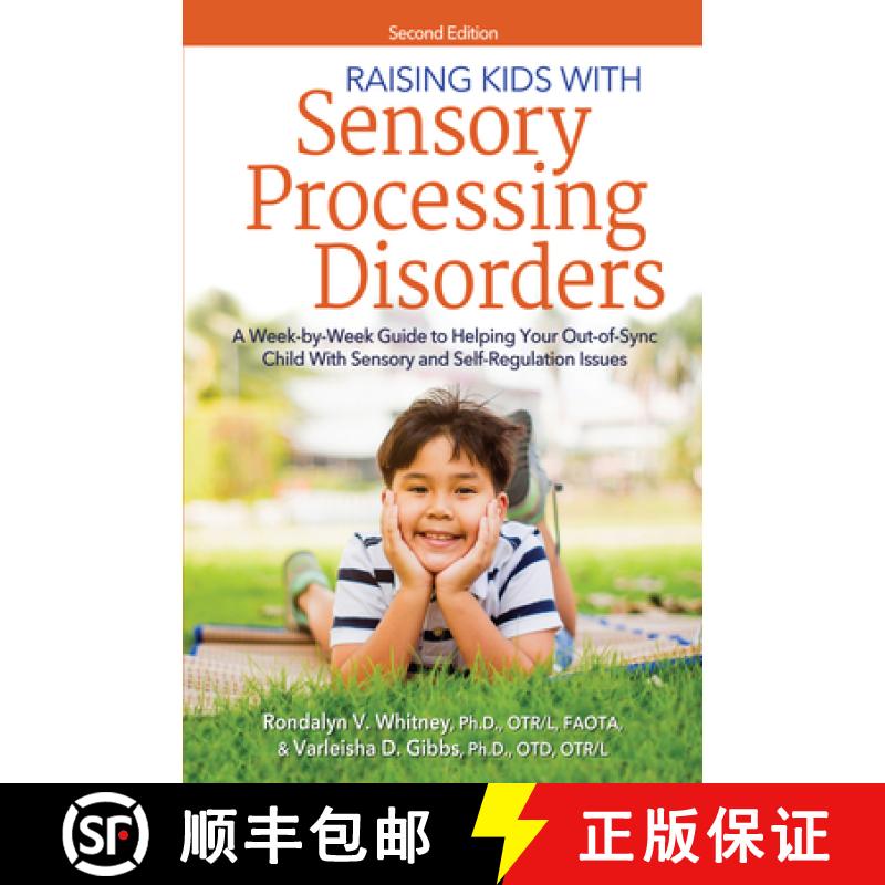 【3-4周达】Raising Kids with Sensory Processing Disorders : A Week-By-Week Guide to Helping Your Out-... [9781646320660]