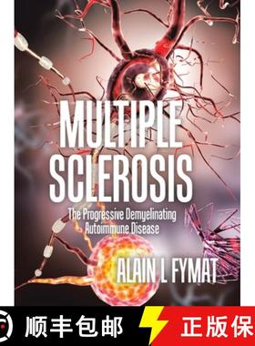 预订 Multiple Sclerosis: The Progressive Demyelinating Autoimmune Disease [9780228892922]