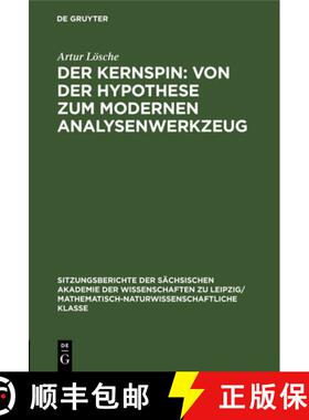 【3-4周达】Kernspin: Von Der Hypothese Zum Modernen Analysenwerkzeug: Von der Hypothese zum modernen ... [9783112495872]