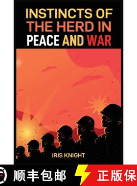 【3-4周达】INSTINCTS OF THE HERD IN PEACE AND WAR: Exploring the Dynamics of Collective Behavior in T... [9783689441760]