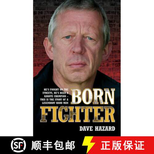 【3-4周达】Born Fighter: He's Fought on the Streets, He's Been a Karate Champion - This is the Story ... [9781844548729]