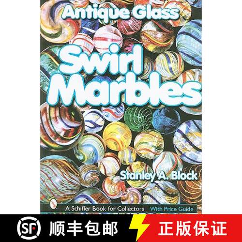 【3-4周达】精装 Antique Glass Swirl Marbles [9780764314599]