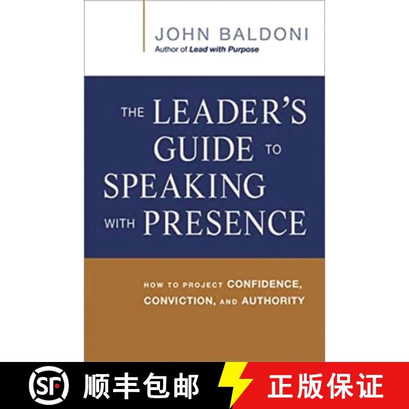 【3-4周达】The Leader's Guide to Speaking with Presence: How to Project Confidence, Conviction, and A... [9780814433799]