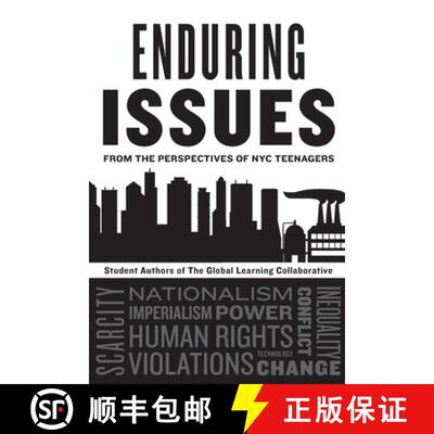 【3-4周达】Enduring Issues from the Perspectives of NYC Teenagers: Student Authors of The Global Lear... [9781387950713]