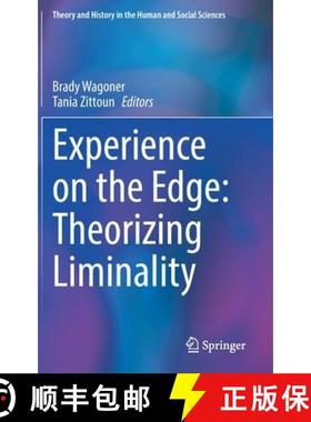 【3-4周达】Experience on the Edge: Theorizing Liminality [9783030831707]