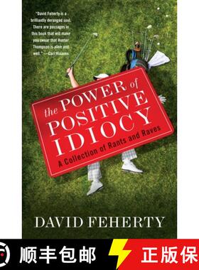 【3-4周达】The Power of Positive Idiocy: A Collection of Rants and Raves [9780767932318]
