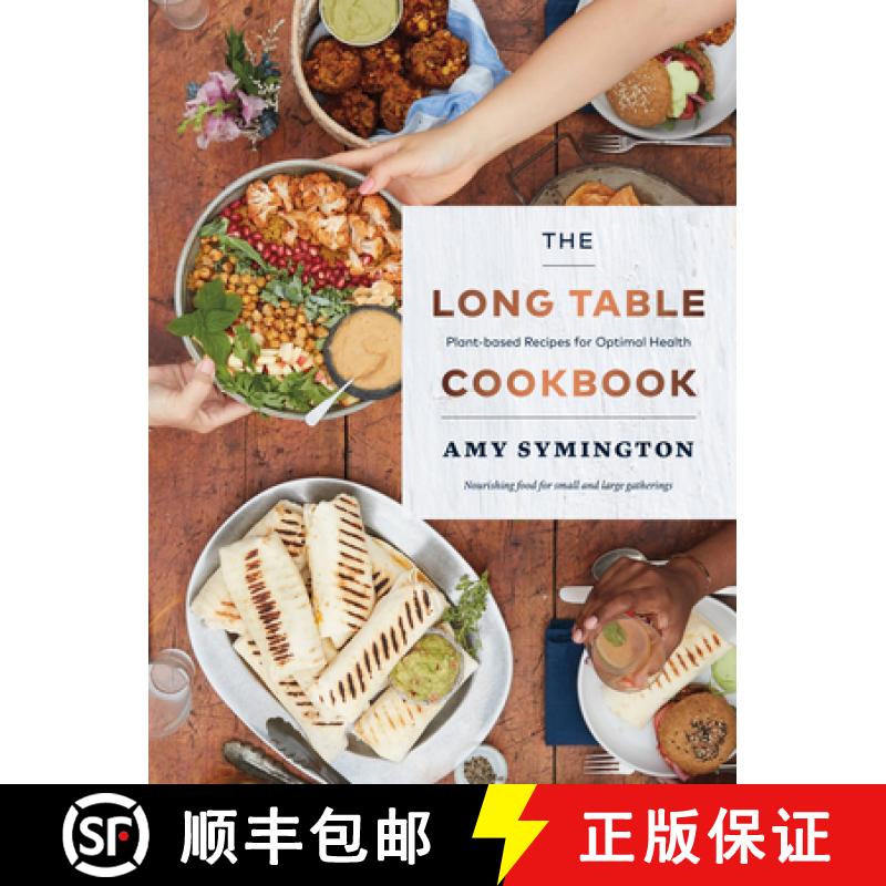 【2-3周达】The Long Table Cookbook : Plant-based Recipes for Optimal Health [9781771622271]