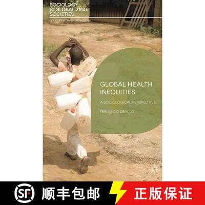 【3-4周达】Global Health Inequities : A Sociological Perspective [9780230304383]