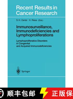 【3-4周达】Immunosurveillance, Immunodeficiencies and Lymphoproliferations : Lymphoproliferative Diso... [9783642626760]