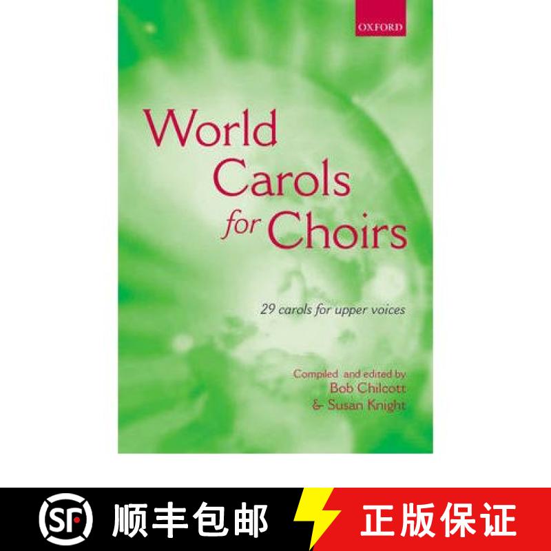 【3-4周达】World Carols for Choirs (SSA): Vocal Score [9780193532328]