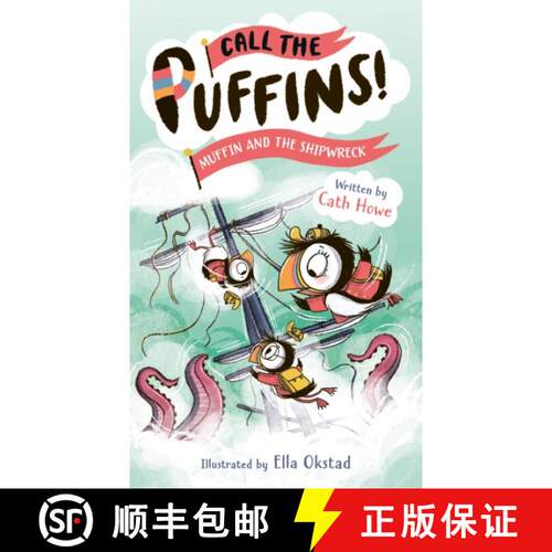 【3-4周达】Call the Puffins: Muffin and the Shipwreck: Book 3 [9781801301206]